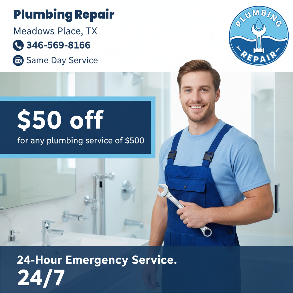 Plumbing Repair Discount Coupon Meadows Place TX - Save on Services